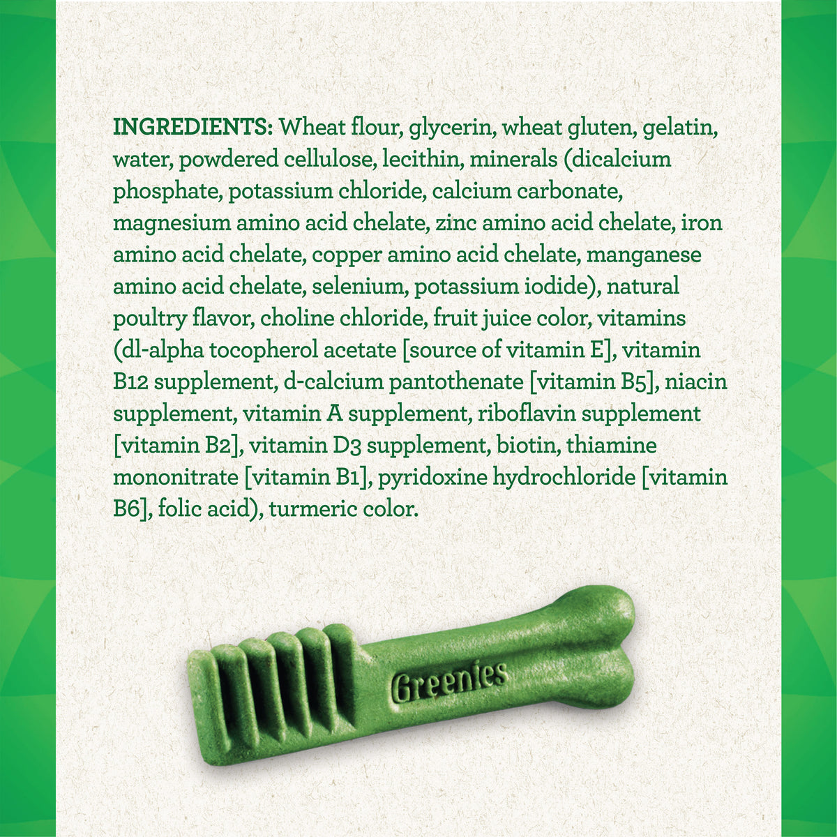 Greenies dog treat with ingredient list on a white background